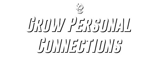 Grow Personal Connections_2