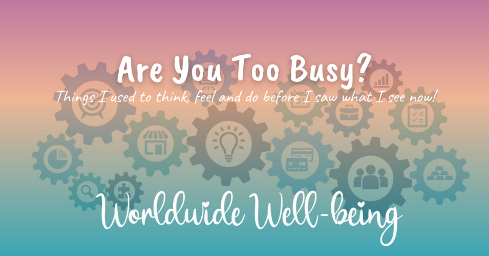 are you too busy