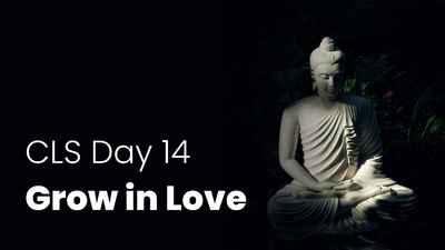 CLS Day 14 Grow in Love