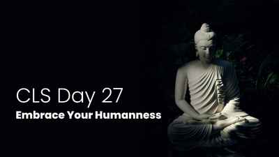 Day 27 Embrace Your Humanness