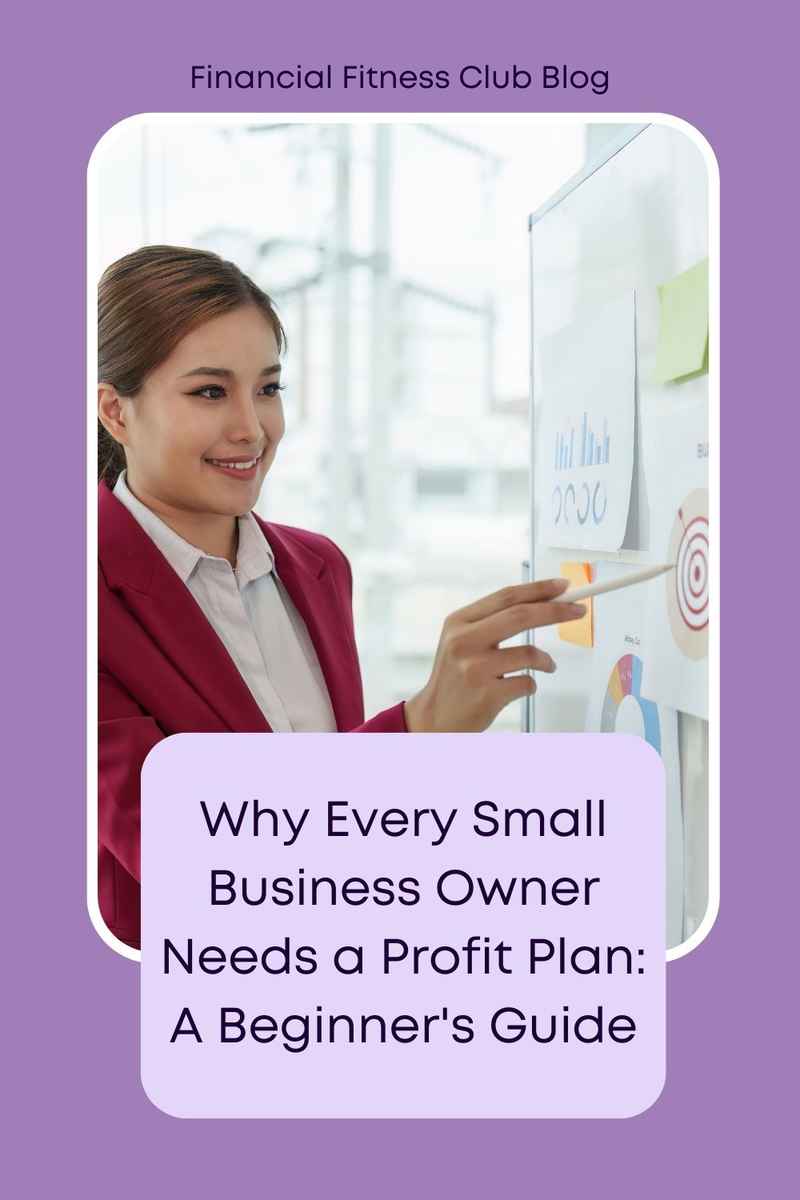 Business Numbers Blog - Why Every Small Business Owner Needs a Profit Plan A Beginner's Guide (1)