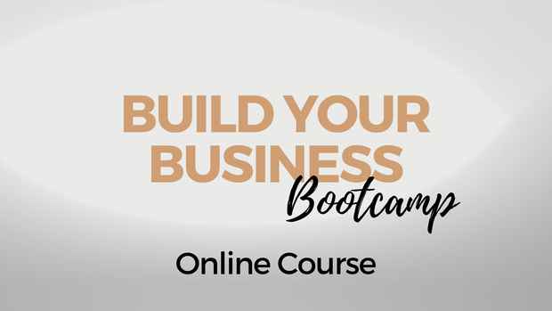 NEW BUILD YOUR BUSINESS Bootcamp