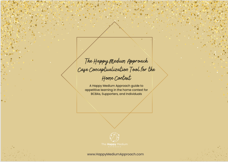 The Happy Medium Approach Case Conceptualization Tool for the Home Context
