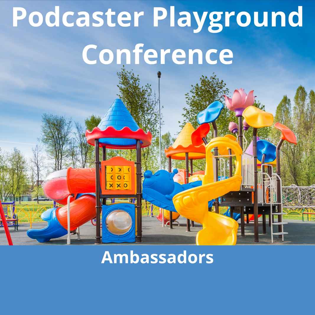 Podcaster Playground - Ambassadors - Cover