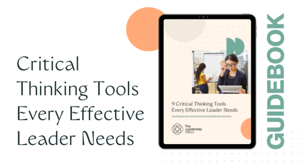 Guidebook Critical Thinking Tools Every Effective Leader Needs