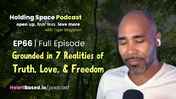 HSEP66 Grounded in 7 Realities of Truth, Love, and Freedom - Web Version