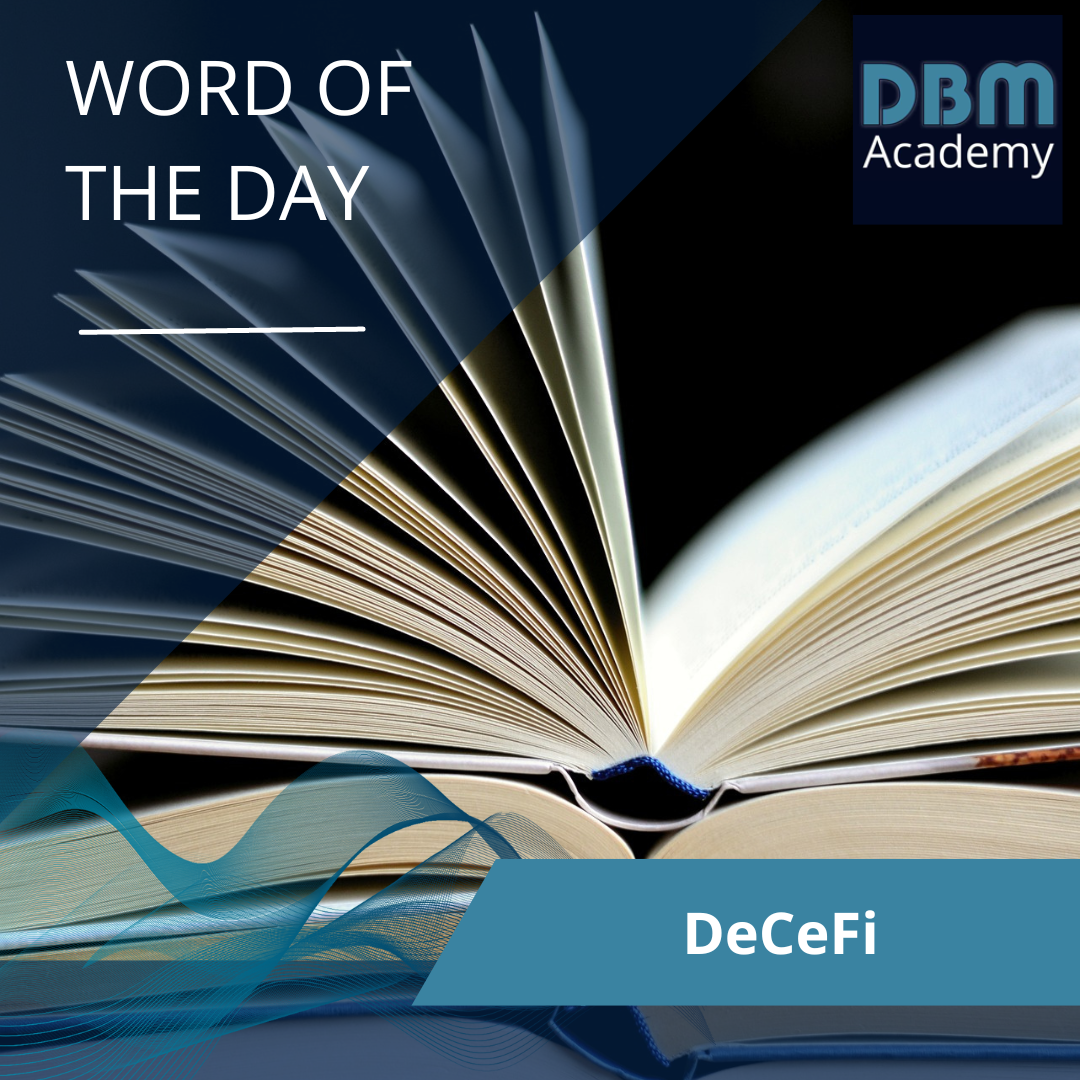 Word of the day -  DeCeFi