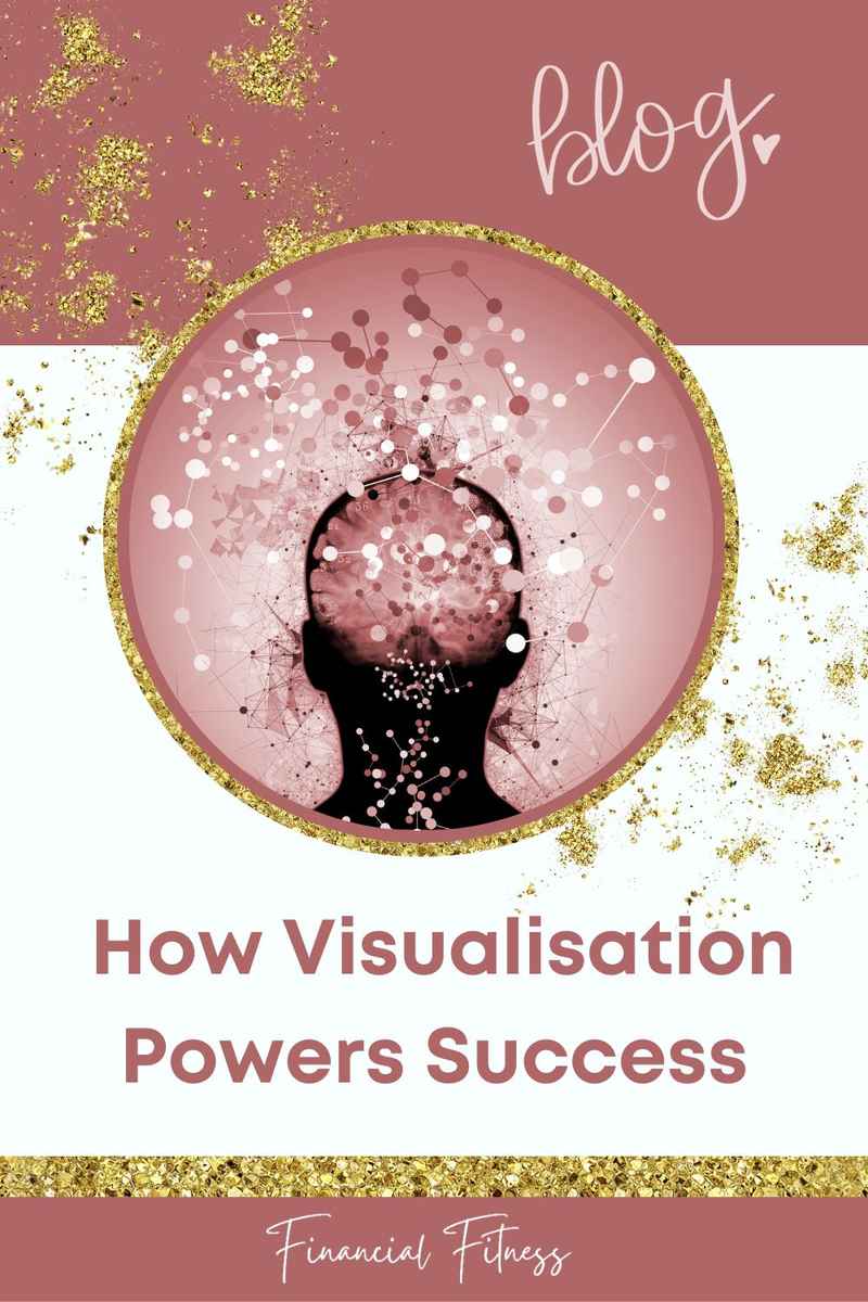 The Mind's Eye How Visualisation Powers Success