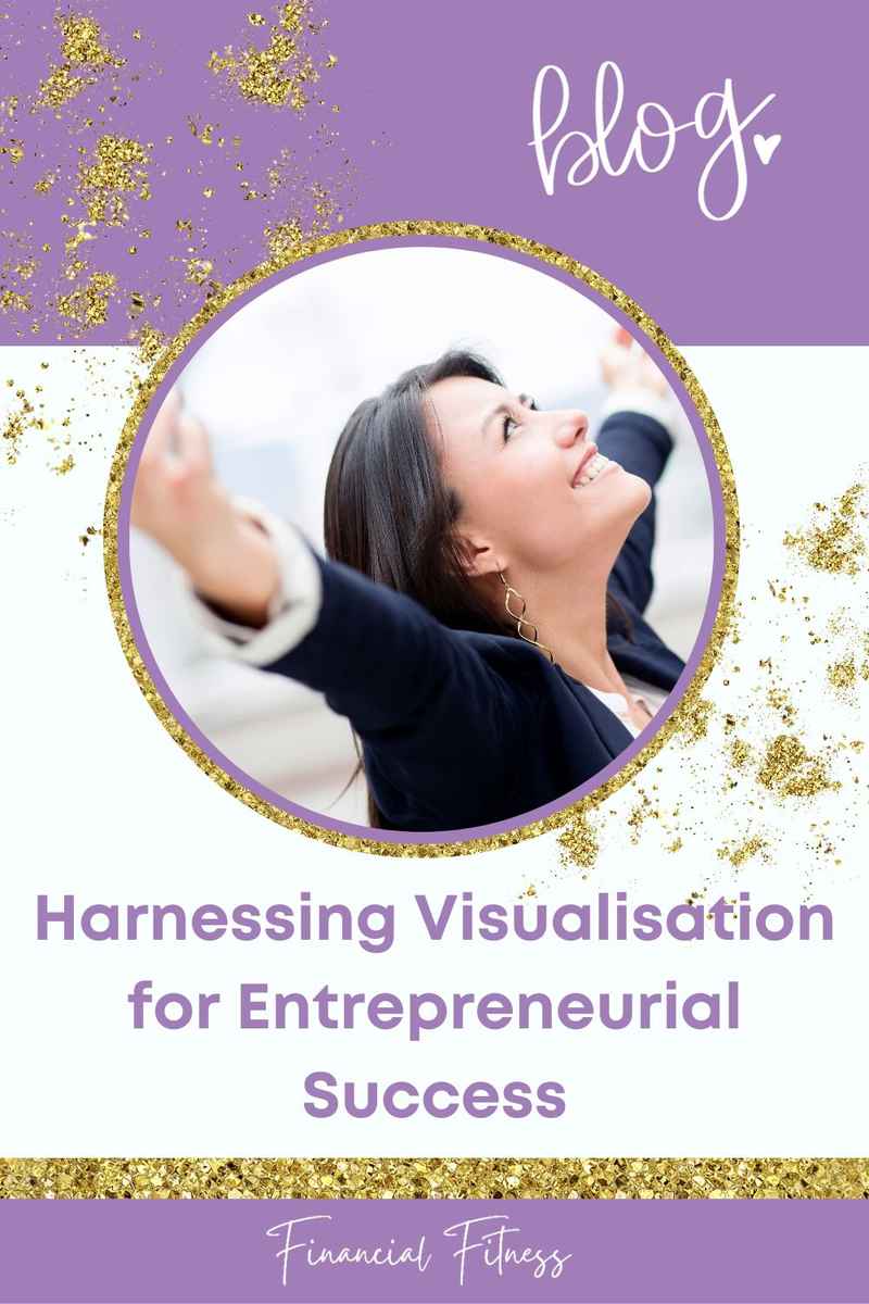 Harnessing Visualisation for Entrepreneurial Success A Small Business Guide