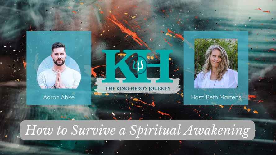 Aaron Abke - How to Survive a Spiritual Awakening - King Hero Interview