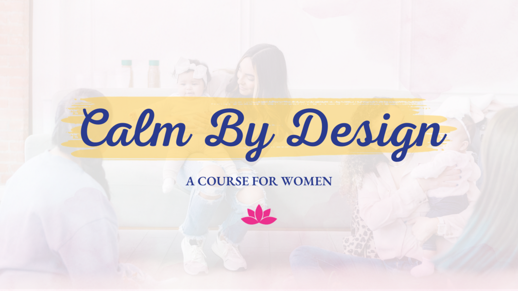 Calm By Design