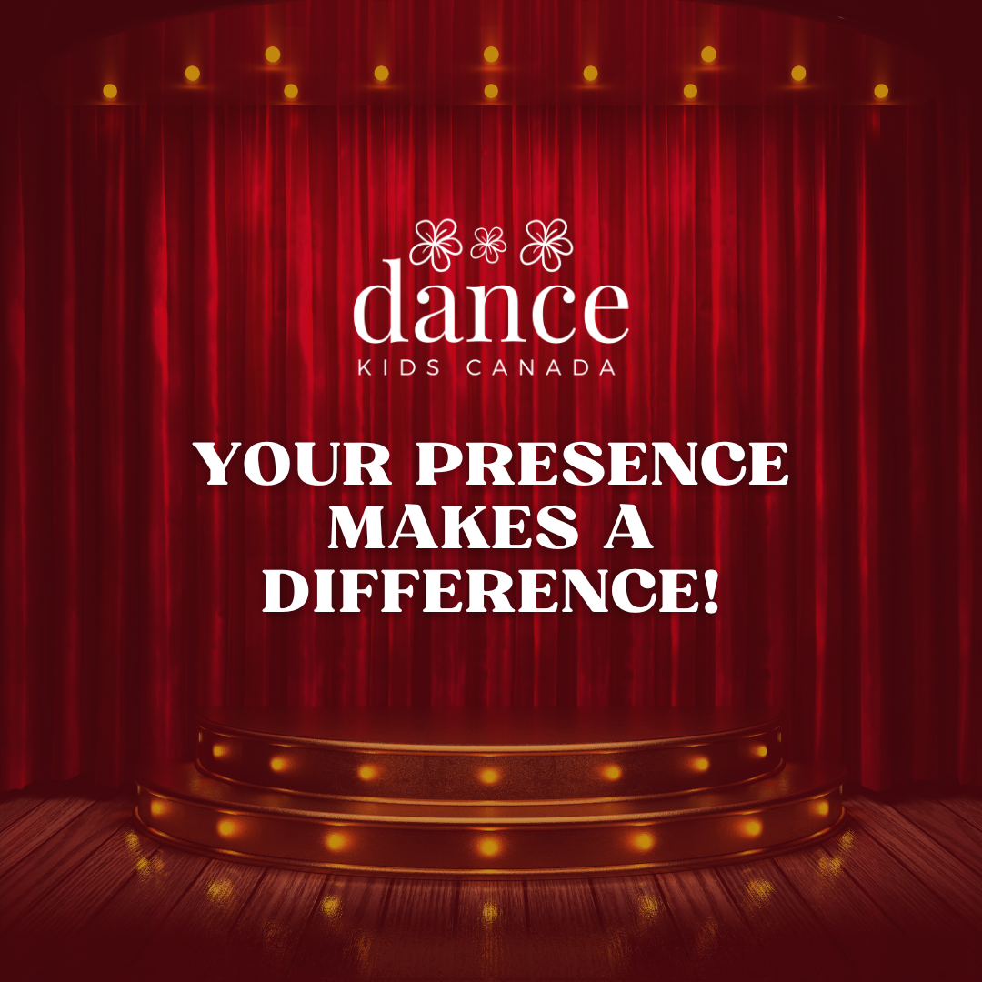 Your Presence Makes a Difference!