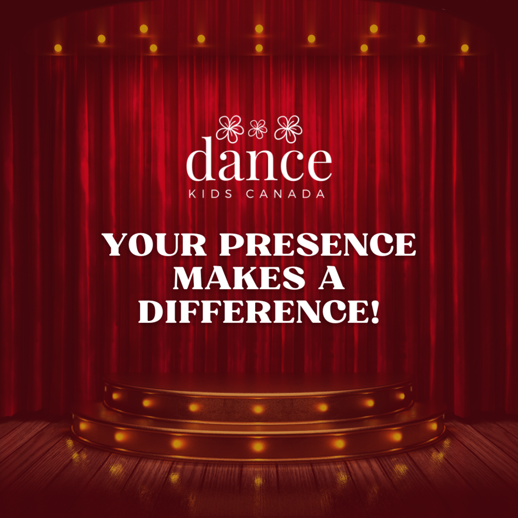 Your Presence Makes a Difference!