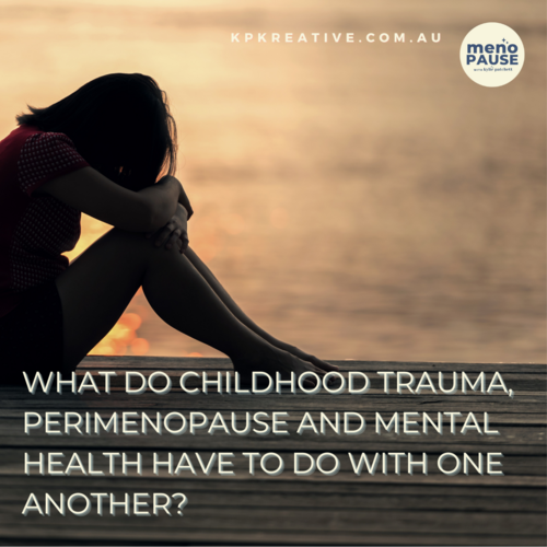 childhood trauma and perimenopause