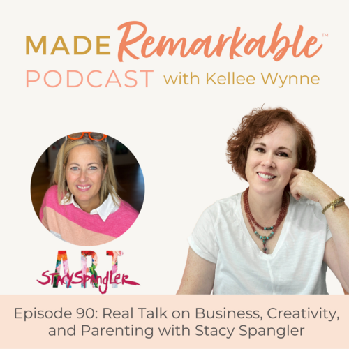 Ep 90 Real Talk on Business, Creativity, and Parenting with Stacy Spangler