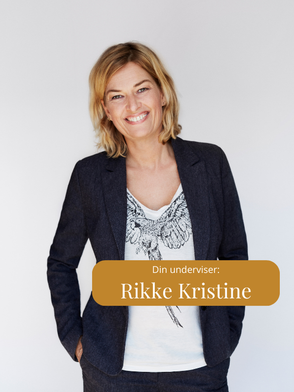 Din underviser Rikke Kristine