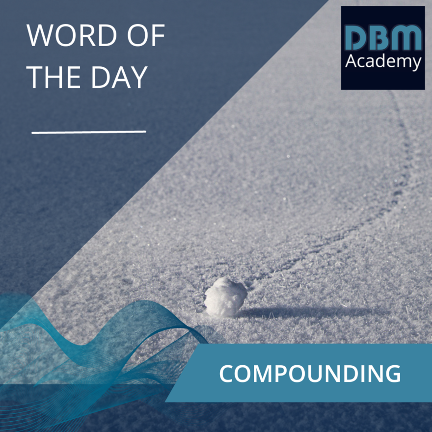 Word of the day -  compounding
