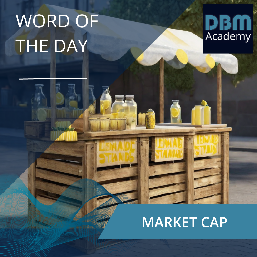 Word of the day -  Market cap