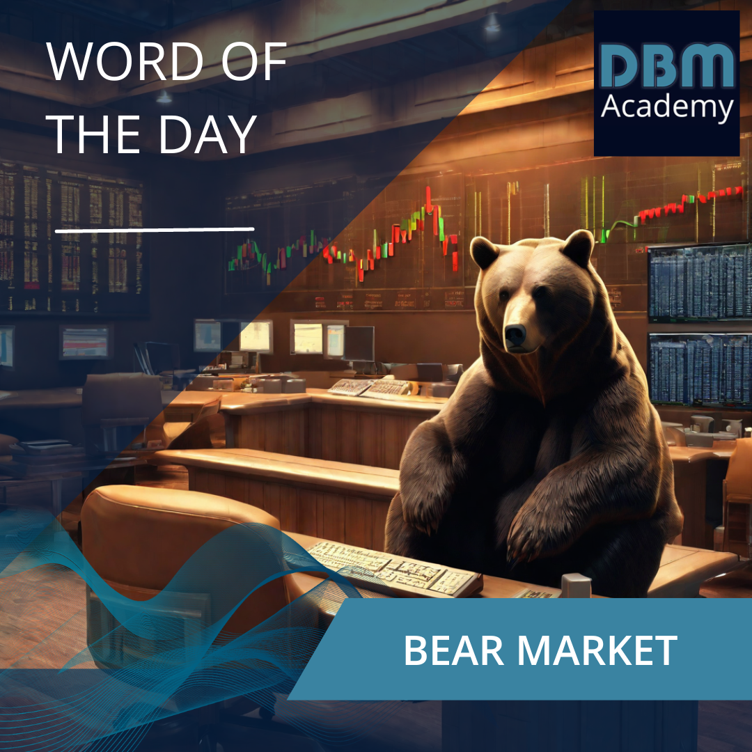Word of the Day Bear Market