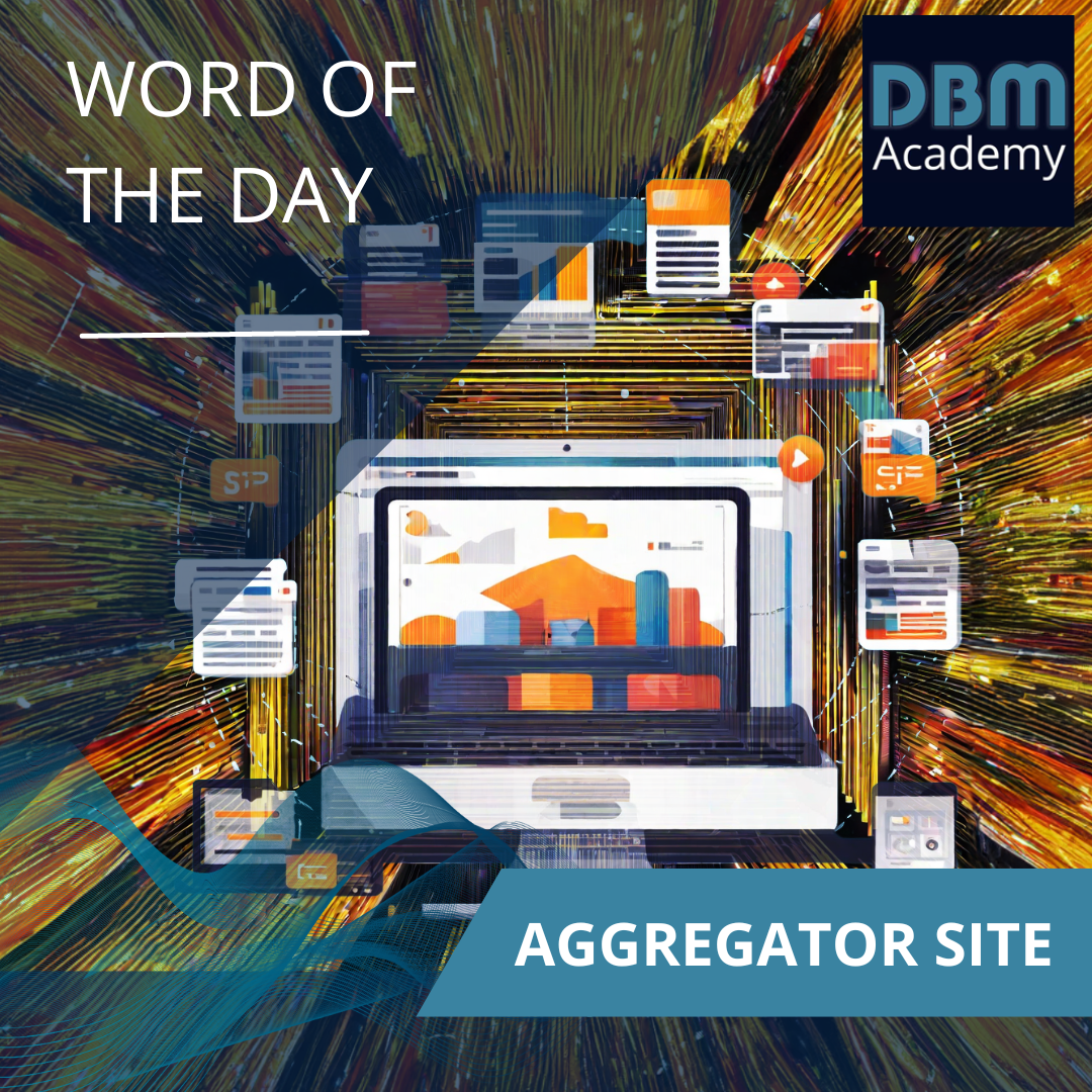 Word of the day -  Aggregator Site