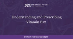 700 Prac Webinar Understanding and Prescribing Vitamin B12 