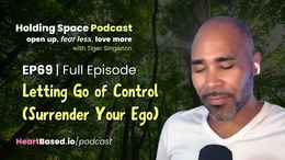 HSEP69 Letting Go of Control (Surrender Your Ego) - Web Version-001