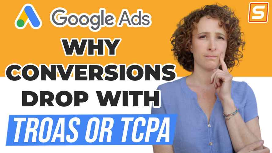 Why Do Conversions Drop When tROAS or tCPA Is Applied in Google Ads_