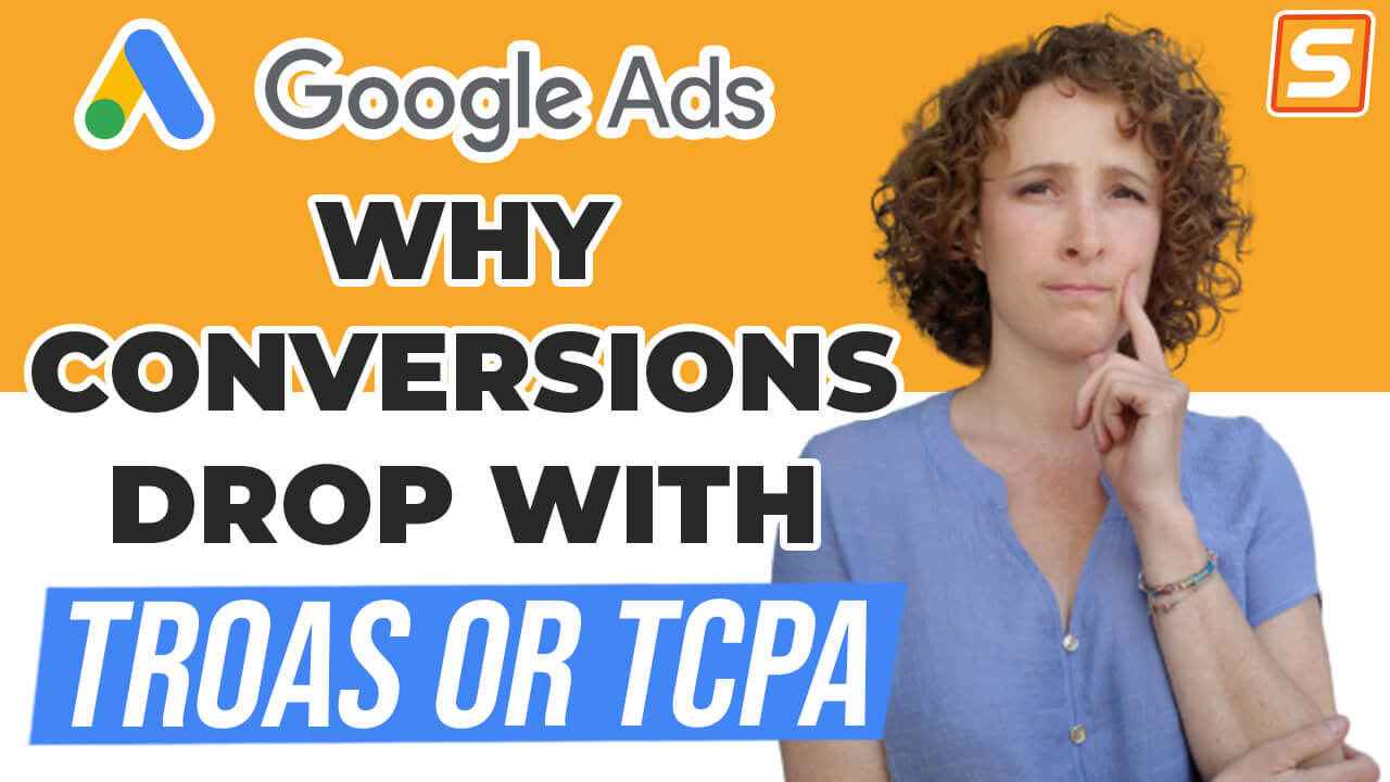 Why Do Conversions Drop When tROAS or tCPA Is Applied in Google Ads_