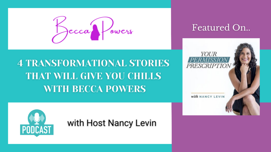 Transformational Stories That Will Give You Chills with Becca Powers