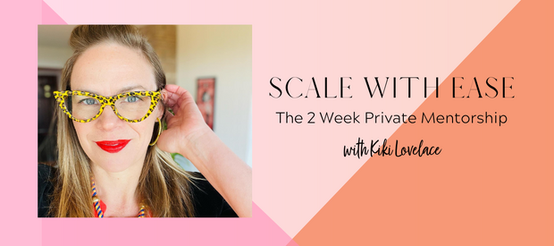 Scale with Ease 2 Week Private Mentorship (1180 × 524 px)