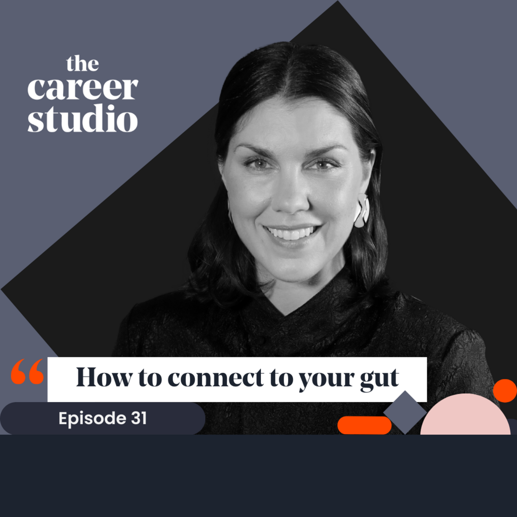 Episode 31 How to connect to your gut