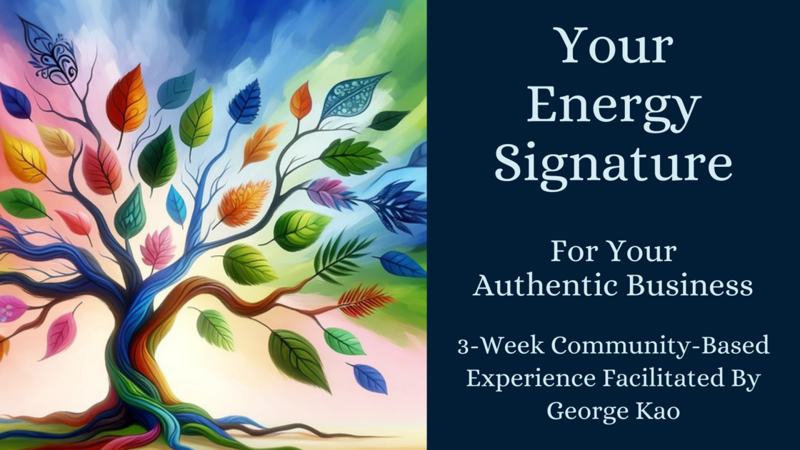 Your Energy Signature for your Authentic Business