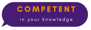 Competent in your Knowledge