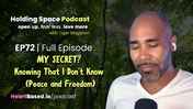 HSEP72 My Secret? Knowing That I Don't Know (Peace and Freedom) - Web Version