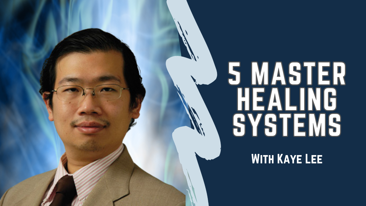 Kaye Lee 5 Master Healing Systems
