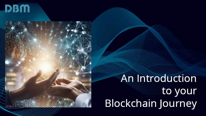 An-introduction-to-your-blockchain-journey