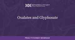 Oxalates and Glyphosate