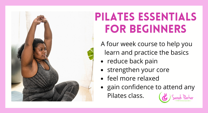 Pilates Essentials for Beginners - Sarah Parker Fitness