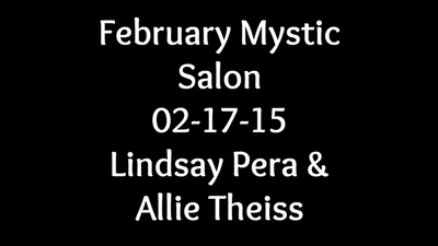 Mystic's Feb Salon - 2015-02-17