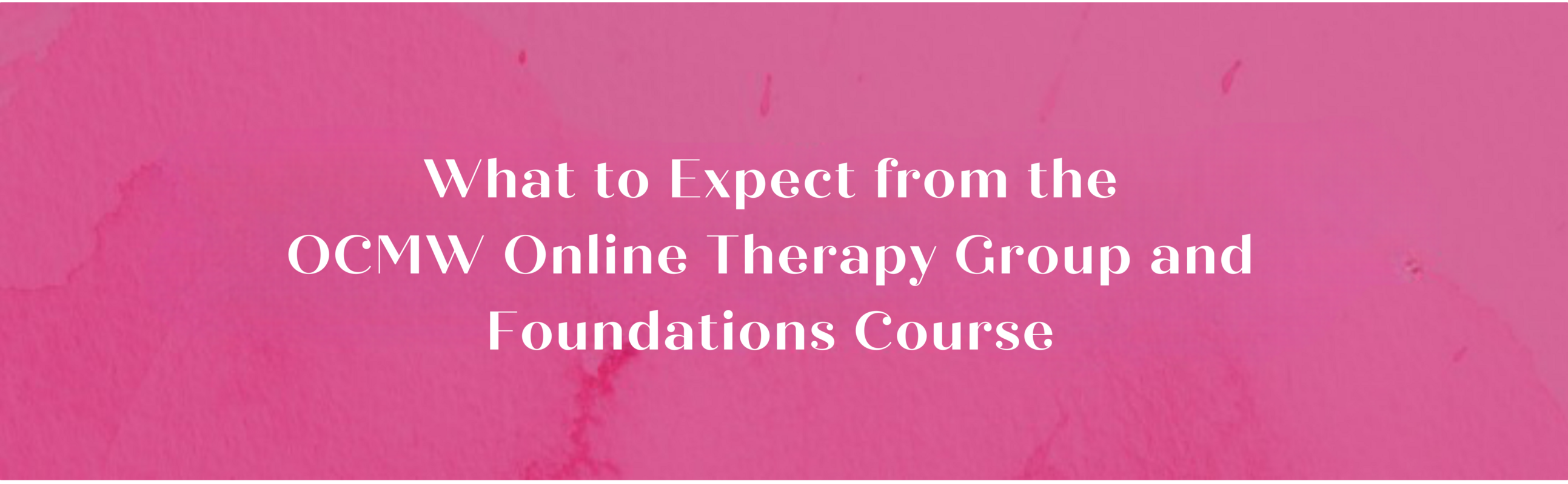FOUNDATIONS COURSE WHAT TO EXPECT BANNER_clipped_rev_1