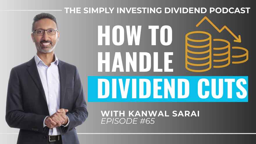Simply Investing Podcast Episode 65 - How to Handle Dividend Cuts