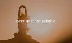 Deep Healing Session