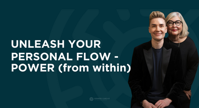 Unleash Your Personal Flow - POWER (from within)