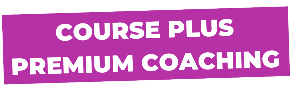 Course Plus Premium Coaching